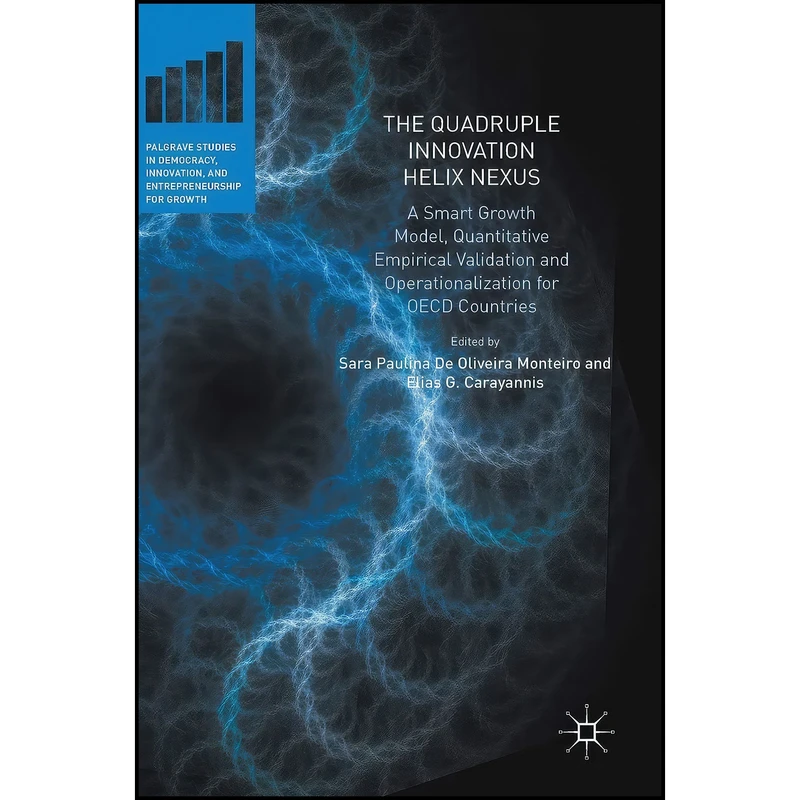کتاب The Quadruple Innovation Helix Nexus اثر جمعي از نويسندگان انتشارات Palgrave Macmillan