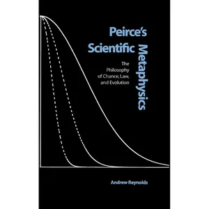 کتاب Peirces Scientific Metaphysics اثر Andrew Reynolds انتشارات Vanderbilt University Press