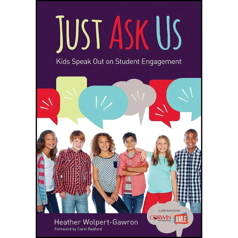 کتاب Just Ask Us اثر Heather Wolpert-Gawron انتشارات Corwin