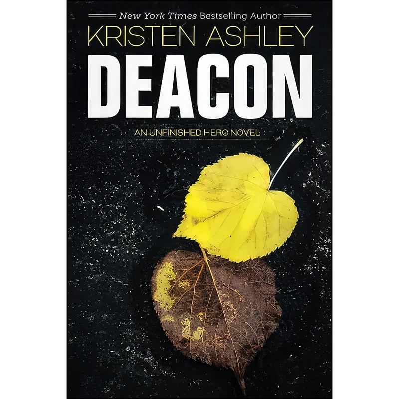کتاب Deacon  اثر Kristen Ashley انتشارات تازه ها