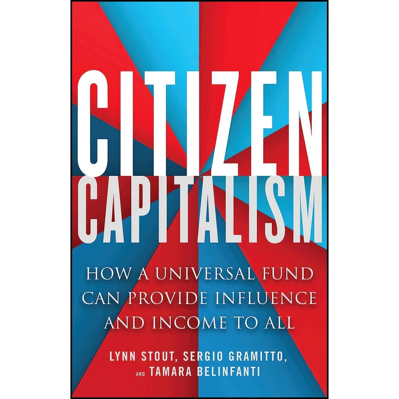 کتاب Citizen Capitalism اثر جمعي از نويسندگان انتشارات Berrett-Koehler Publishers