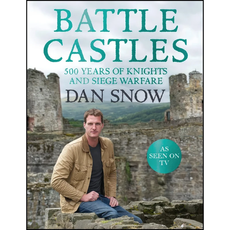 کتاب Battle Castles اثر Dan Snow انتشارات HarperPress
