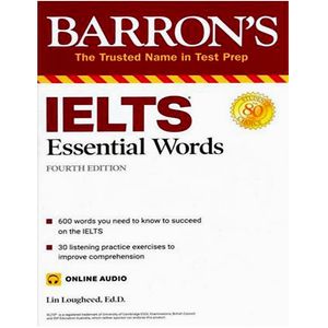 کتاب Barrons IELTS Essential Words 4th Edition اثر Lin Lougheed انتشارات بارونز