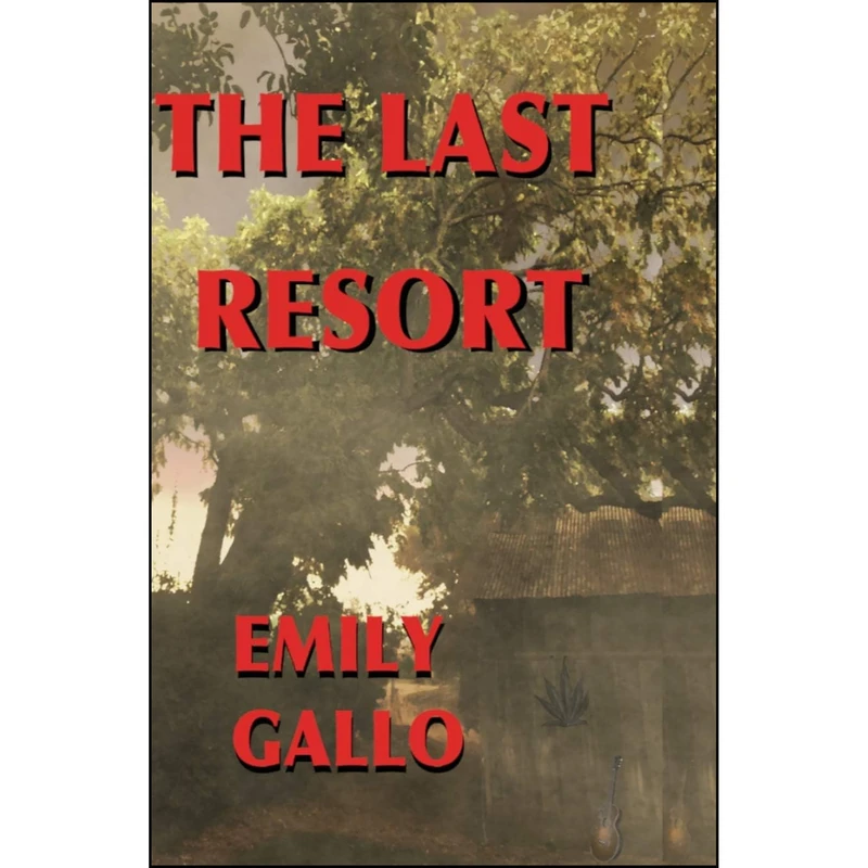 کتاب The Last Resort اثر Emily Gallo انتشارات Emily Gallo
