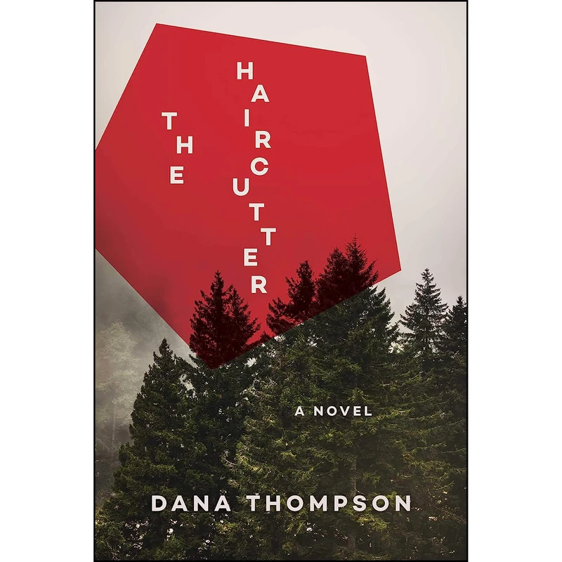 کتاب The Haircutter اثر Dana Thompson انتشارات Skyhorse