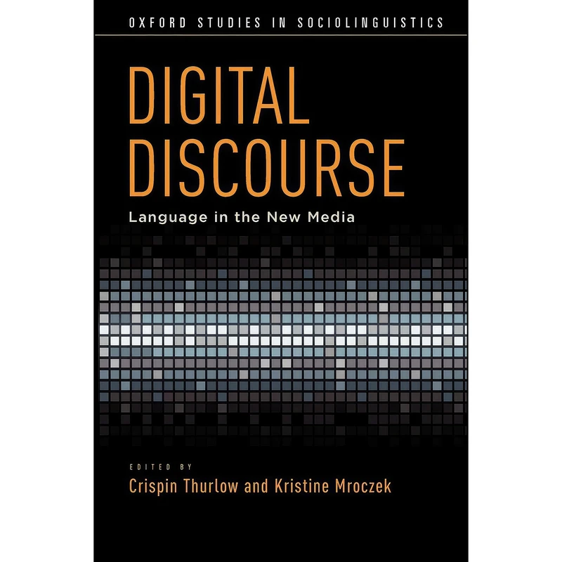 کتاب Digital Discourse اثر جمعي از نويسندگان انتشارات Oxford University Press