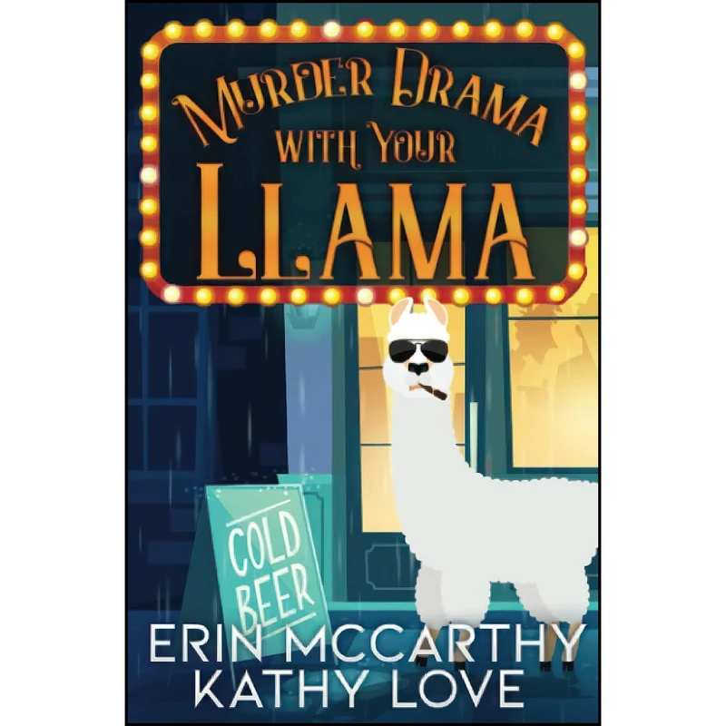 کتاب Murder Drama With Your Llama  اثر Erin McCarthy and Kathy Love انتشارات تازه ها