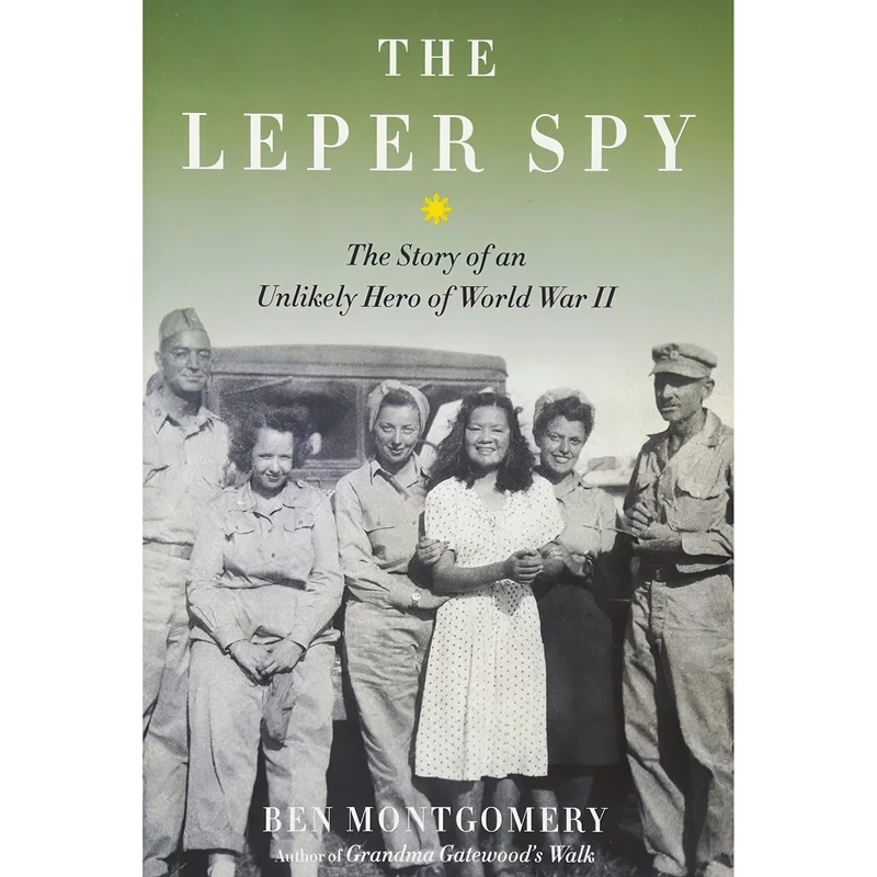 کتاب The Leper Spy اثر Ben Montgomery انتشارات Chicago Review Press