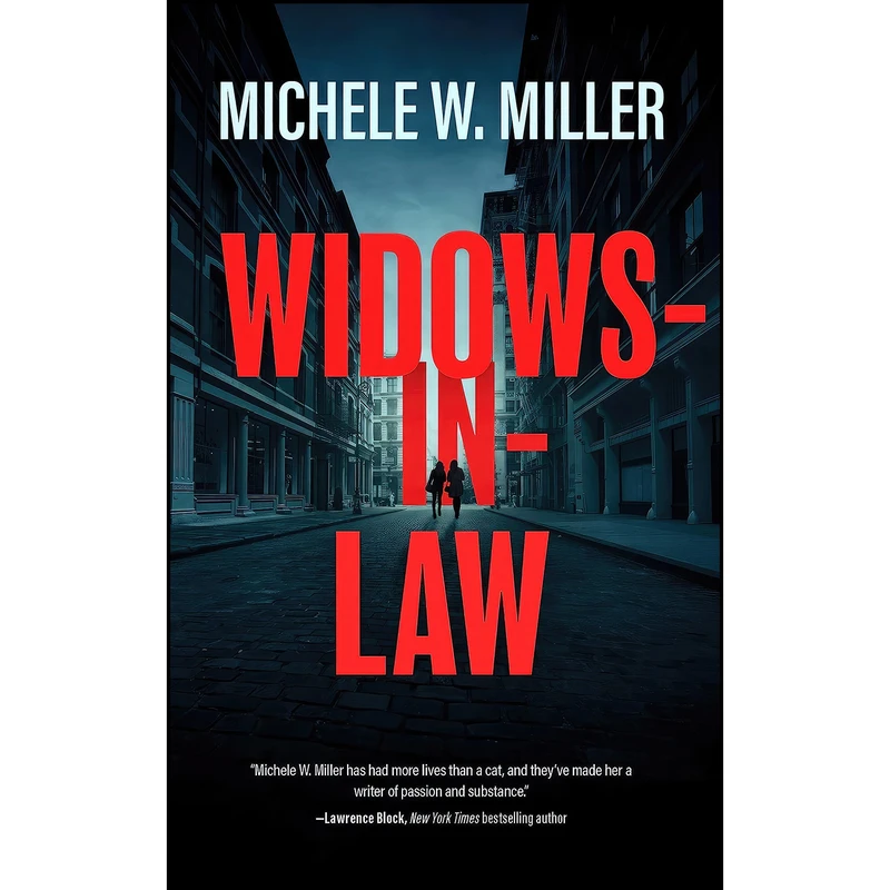 کتاب Widows-in-Law اثر Michele W. Miller انتشارات Blackstone Publishing