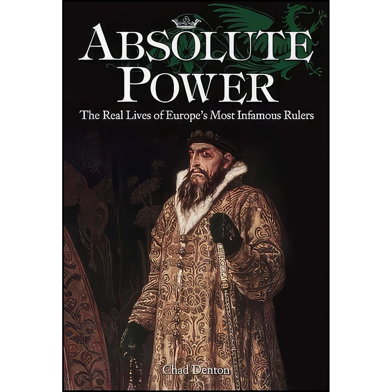 کتاب Absolute Power اثر Chad Denton انتشارات EAGLE EDITIONS