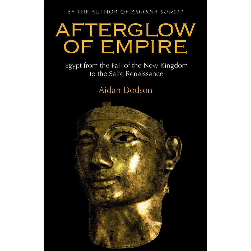 کتاب Afterglow of Empire اثر Aidan Dodson انتشارات The American University in Cairo Press