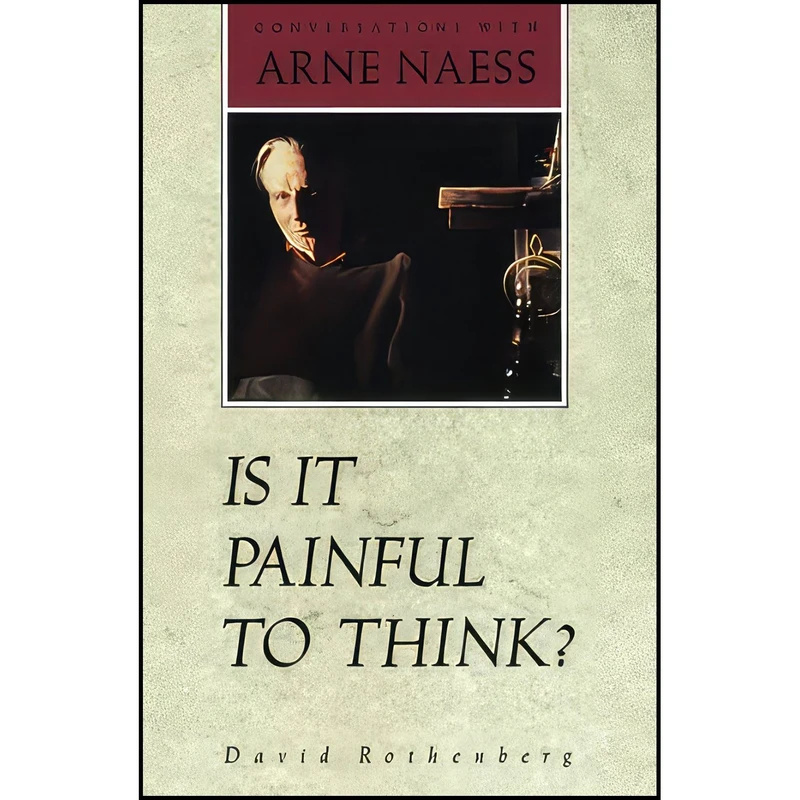 کتاب Is It Painful to Think اثر David Rothenberg انتشارات University of Minnesota Press