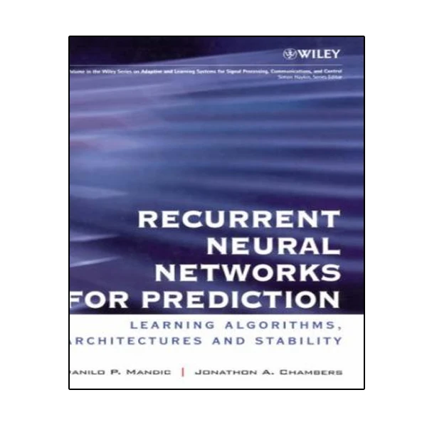 کتاب Recurrent neural networks for prediction اثر Danilo Mandic and Jonathon Chambers انتشارات نبض دانش