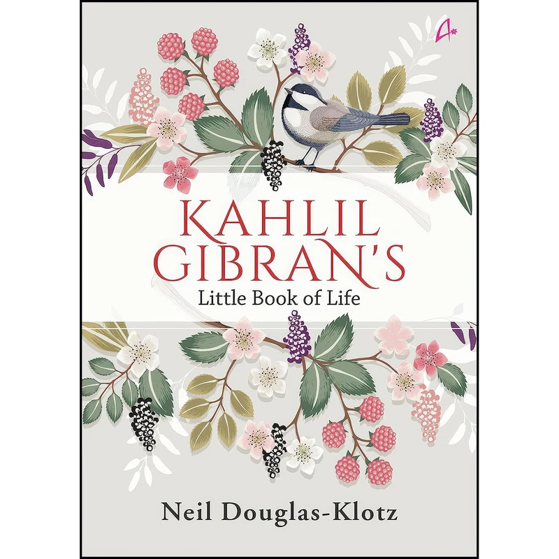 کتاب Kahlil Gibrans Little Book Of Life اثر جمعي از نويسندگان انتشارات Manjul Publishing House