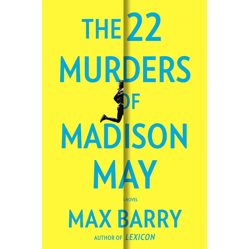 کتاب The 22 Murders of Madison May اثر Max Barry انتشارات G.P. Putnams Sons