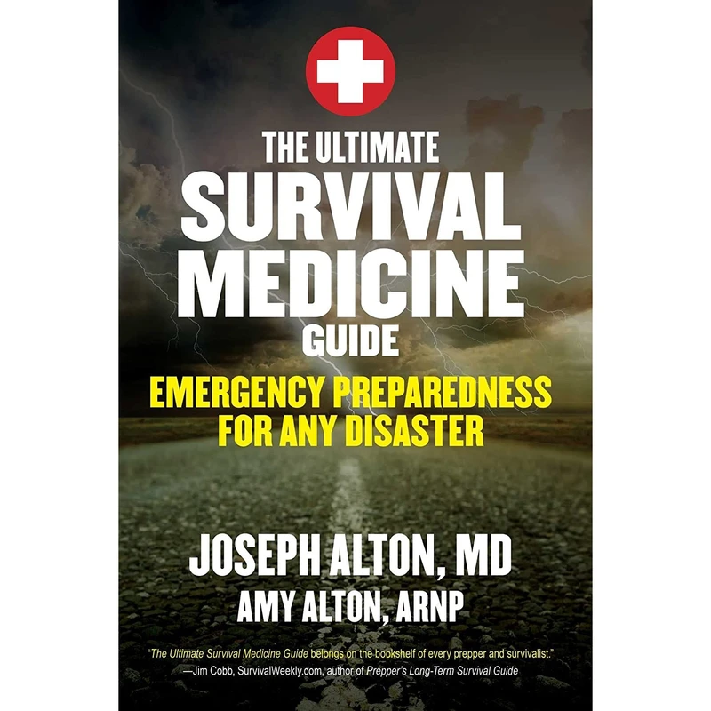کتاب The Ultimate Survival Medicine Guide اثر Joseph Alton M.D انتشارات Skyhorse