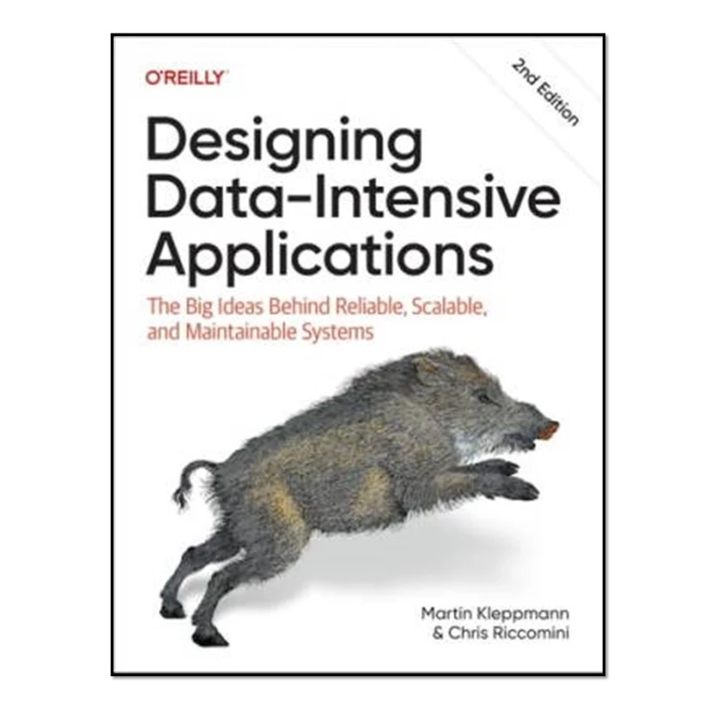 کتاب Designing Data-Intensive Applications اثر Martin Kleppmann and Chris Riccomini انتشارات آوای مؤلف