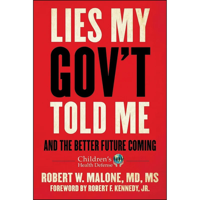 کتاب Lies My Gov't Told Me اثر Robert W Malone MD MS انتشارات Skyhorse