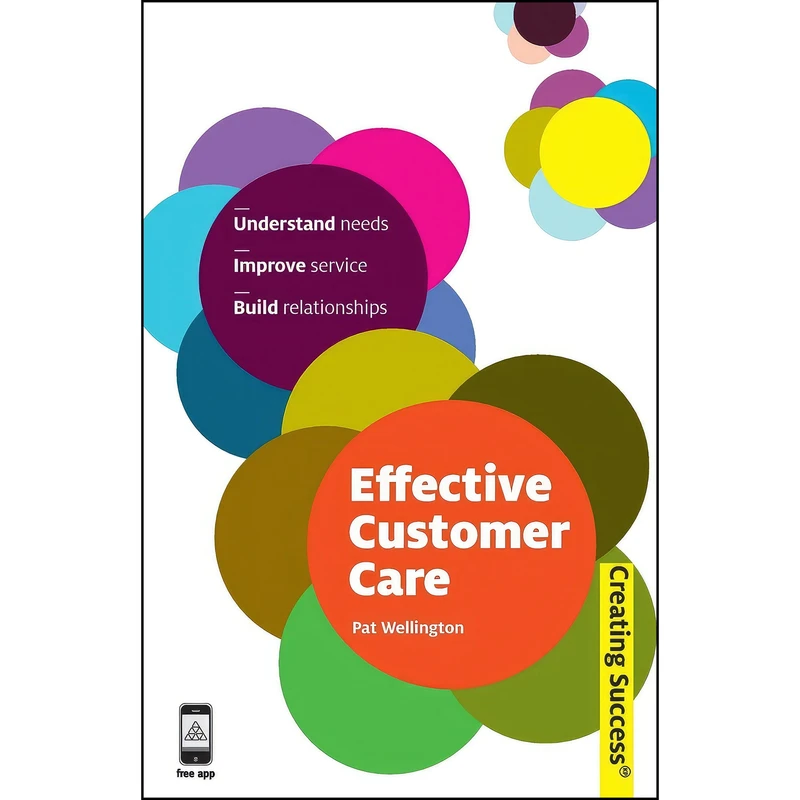 کتاب Effective Customer Care  اثر Patricia Wellington and Pat Wellington انتشارات Kogan Page
