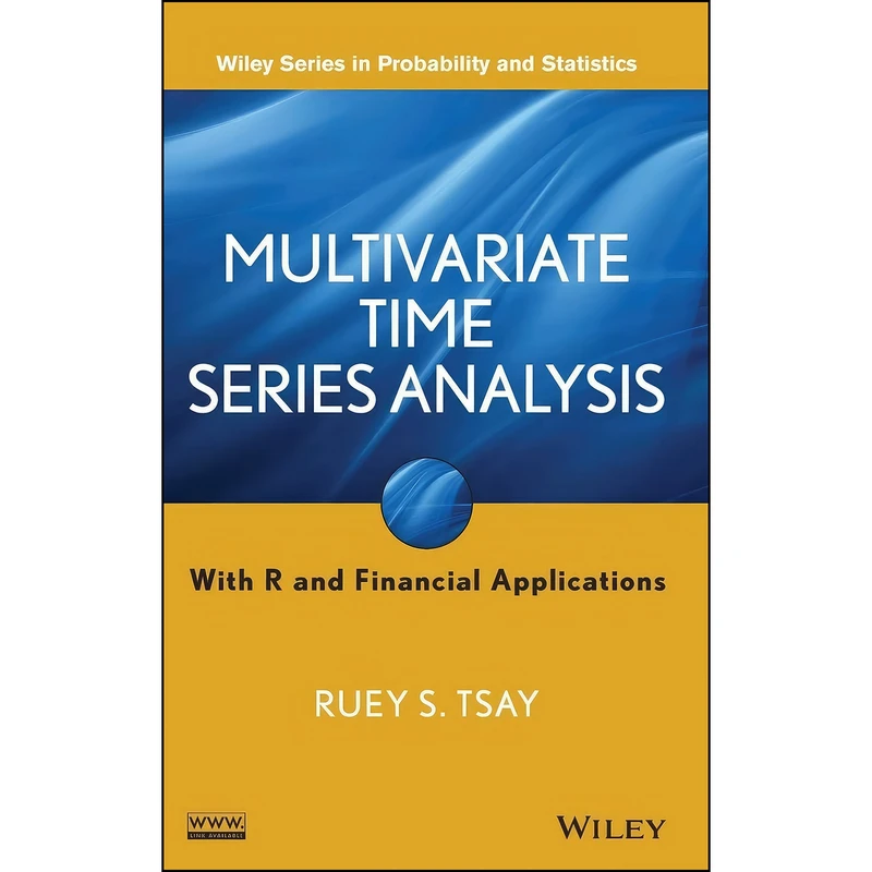 کتاب Multivariate Time Series Analysis اثر Ruey S. Tsay انتشارات Wiley
