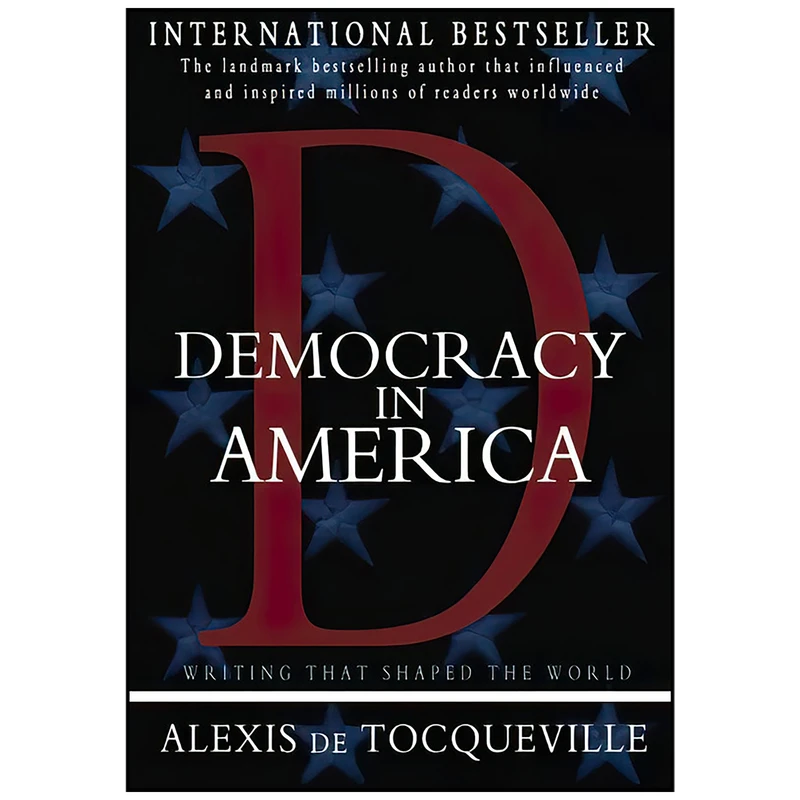 کتاب Democracy in America اثر Alexis de Tocqueville انتشارات تازه ها