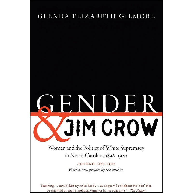کتاب Gender and Jim Crow, Second Edition اثر Glenda Elizabeth Gilmore انتشارات The University of North Carolina Press