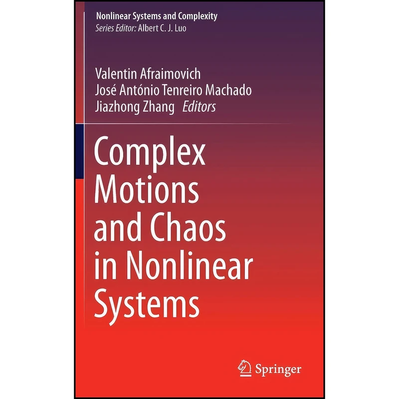 کتاب Complex Motions and Chaos in Nonlinear Systems  اثر جمعي از نويسندگان انتشارات Springer