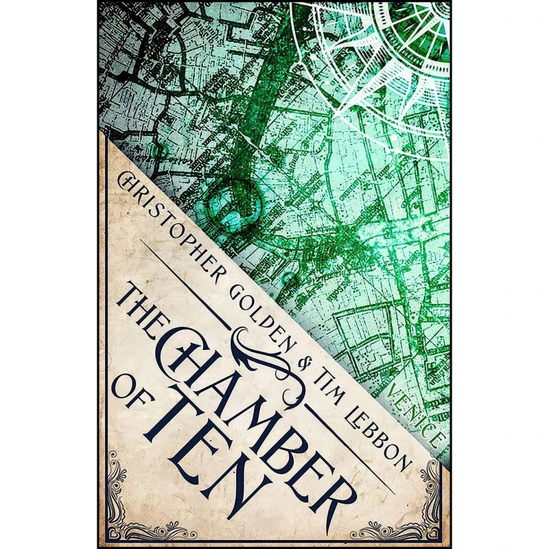 کتاب The Chamber of Ten اثر Christopher Golden and Tim Lebbon انتشارات Diversion Books