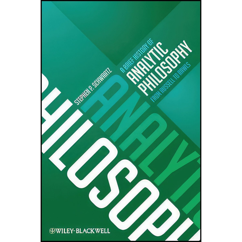 کتاب A Brief History of Analytic Philosophy اثر Steve Schwartz انتشارات Wiley-Blackwell