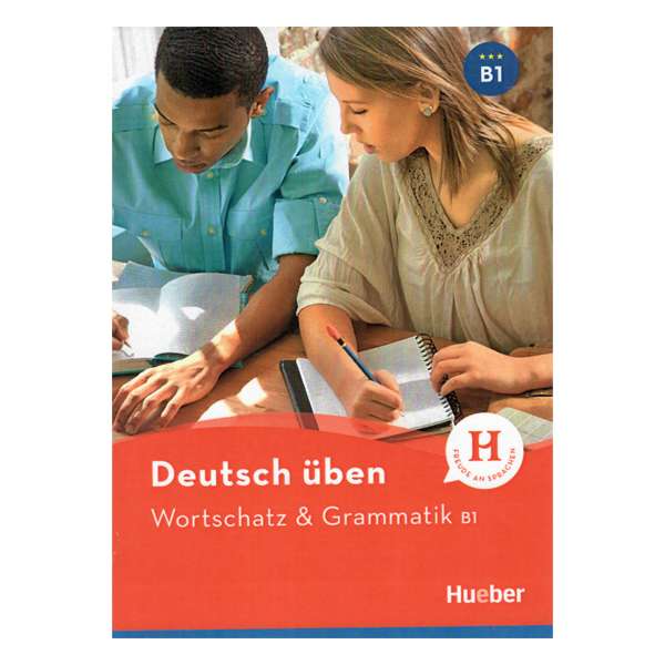 کتاب Deutsch uben Wortschatz and Grammatik B1 اثر جمعی از نویسندگان انتشارات هوبر کتاب Deutsch uben Wortschatz and Grammatik B1 اثر جمعی از نویسندگان انتشارات هوبر