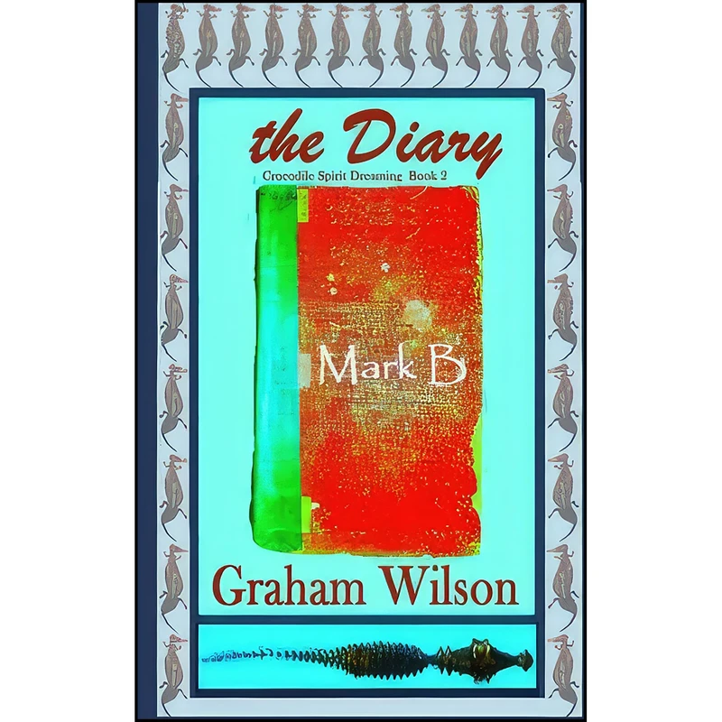 کتاب The Diary اثر Graham Wilson انتشارات تازه ها