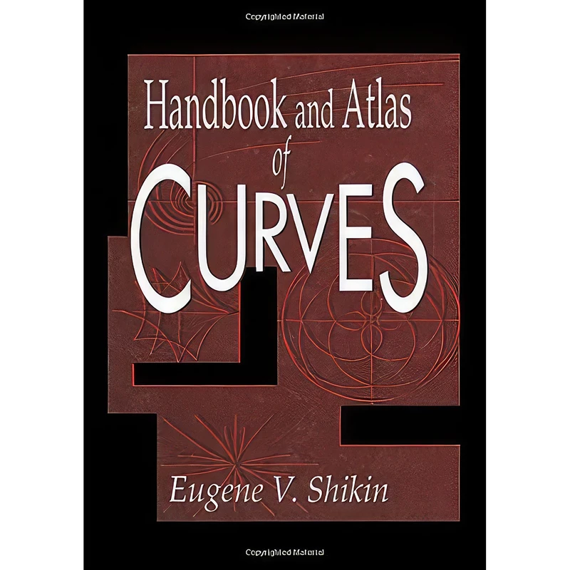 کتاب Handbook and Atlas of Curves اثر E. V. Shikin انتشارات CRC Press