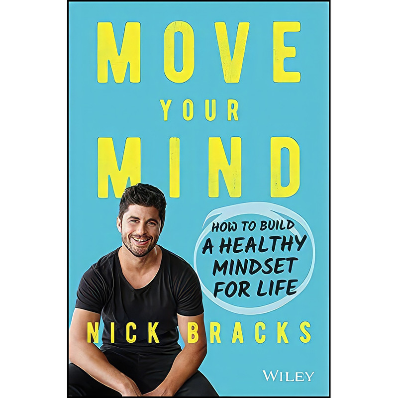 قیمت و خرید کتاب Move Your Mind اثر Nick Bracks انتشارات تازه ها