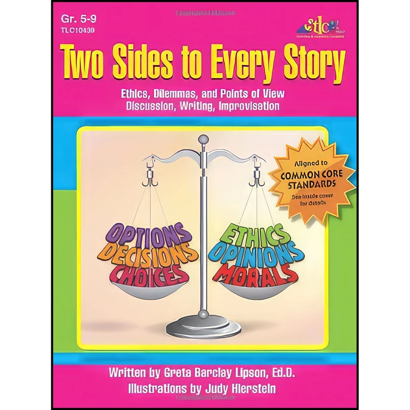 کتاب Two Sides to Every Story اثر Greta Barclay Lipson انتشارات Teaching & Learning Company