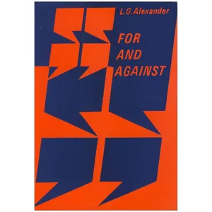 کتاب FOR AND AGAINST اثر L.G.Alexander انتشارات Longman