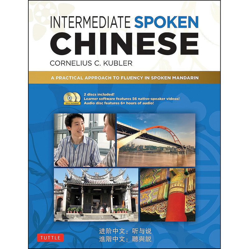 کتاب Intermediate Spoken Chinese اثر Cornelius C. Kubler انتشارات Tuttle Publishing