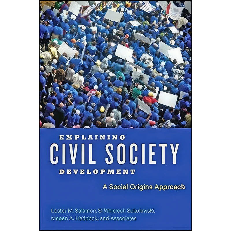 کتاب Explaining Civil Society Development اثر جمعي از نويسندگان انتشارات Johns Hopkins University Press