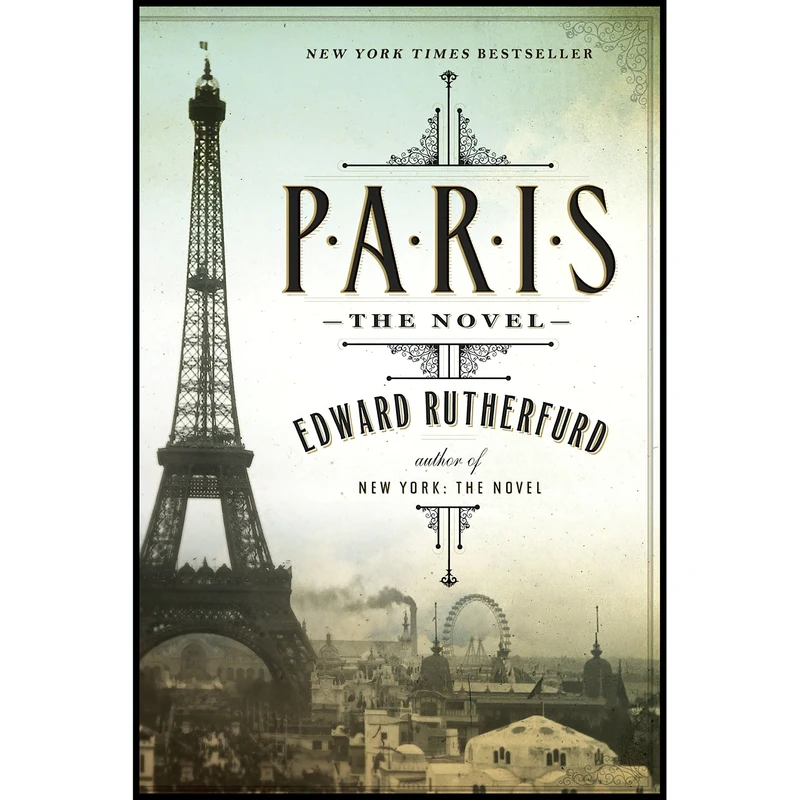 کتاب Paris اثر Edward Rutherfurd انتشارات Ballantine Books