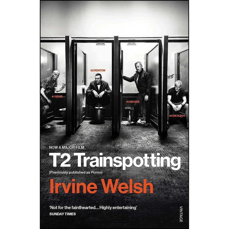 کتاب T2 Trainspotting اثر Irvine Welsh انتشارات Vintage Books