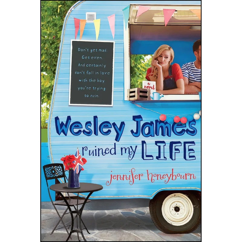 کتاب Wesley James Ruined My Life اثر Jennifer Honeybourn انتشارات تازه ها