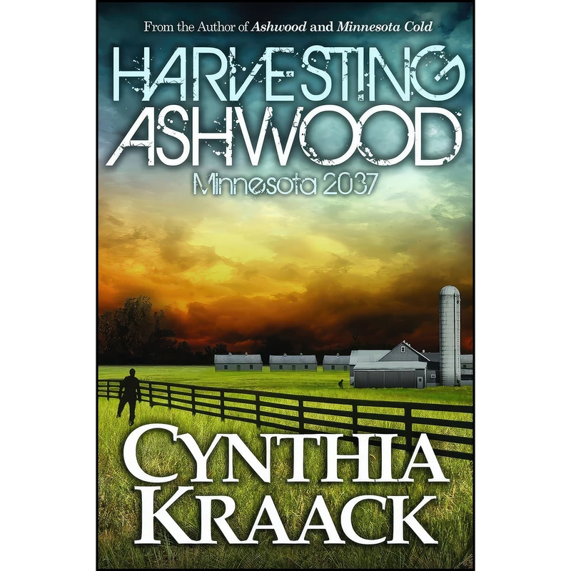 کتاب Harvesting Ashwood اثر Cynthia Kraack انتشارات North Star Press of St. Cloud