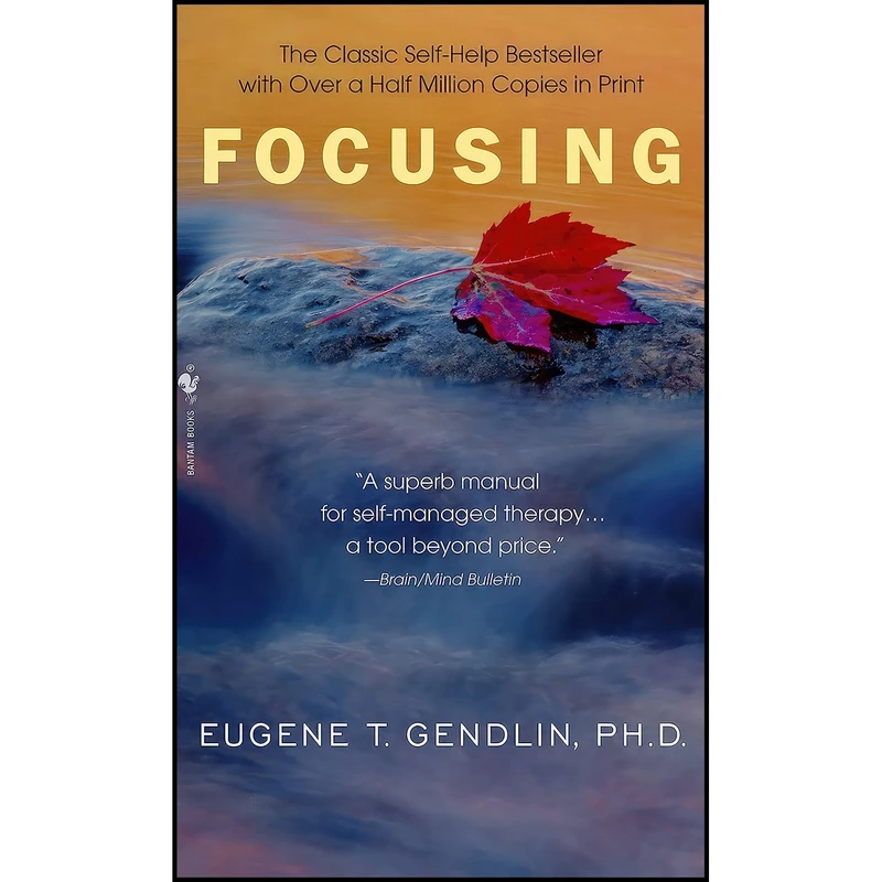 کتاب Focusing اثر Eugene T. Gendlin انتشارات Bantam