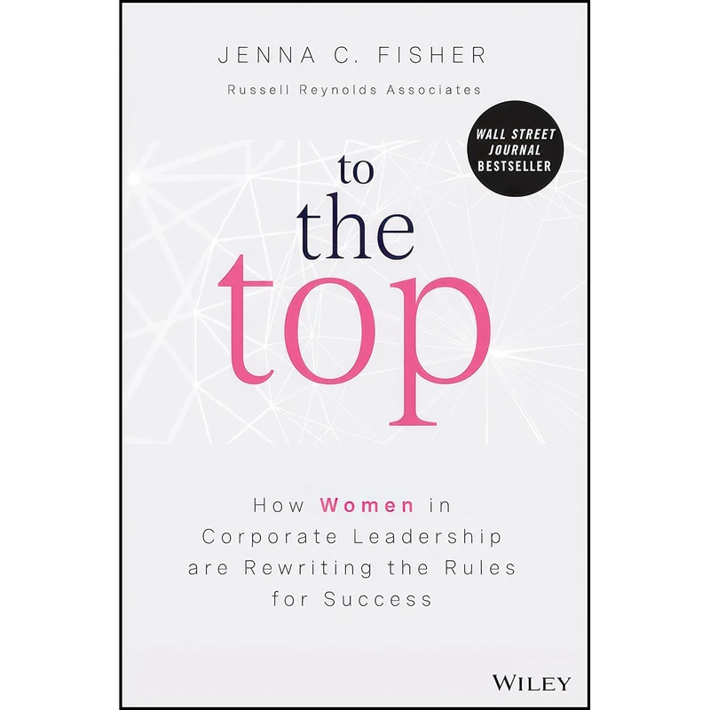 کتاب To the Top اثر Jenna C. Fisher انتشارات Wiley