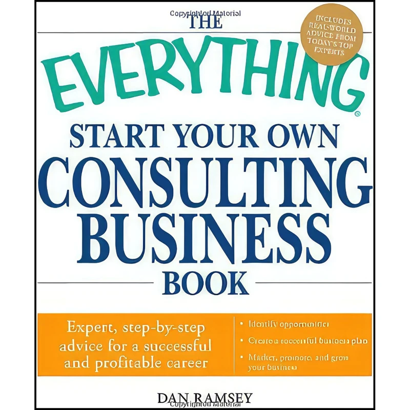 کتاب The Everything Start Your Own Consulting Business Book اثر Dan Ramsey انتشارات Everything