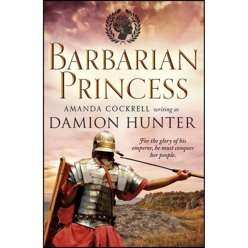 کتاب Barbarian Princess  اثر Damion Hunter انتشارات Canelo