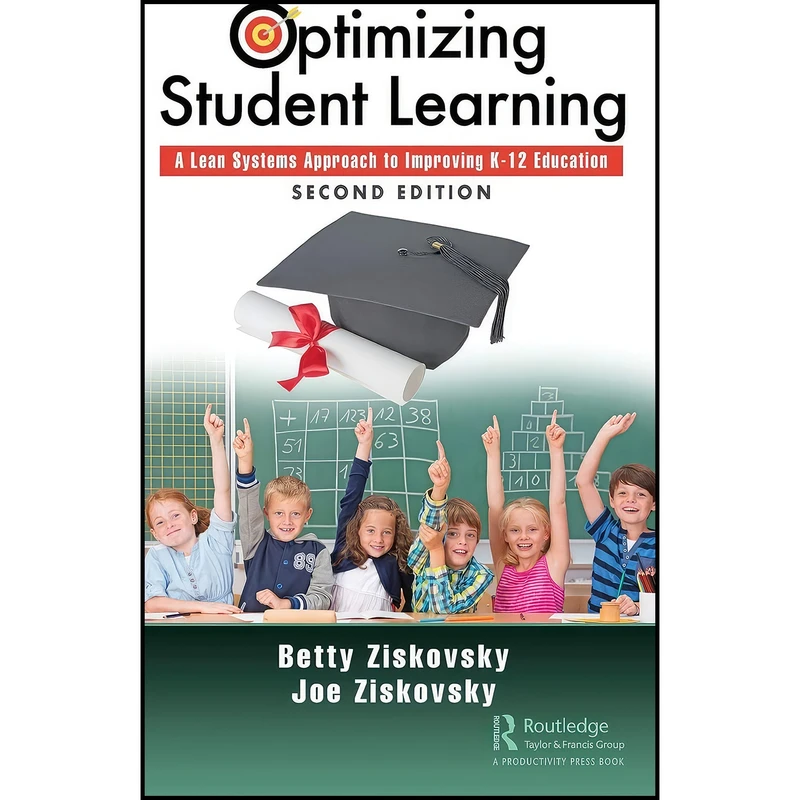 کتاب Optimizing Student Learning اثر Betty Ziskovsky and Joe Ziskovsky انتشارات Productivity Press