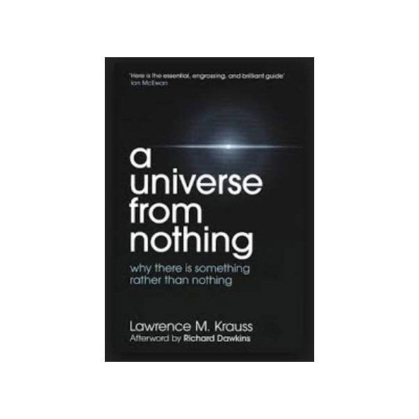 کتاب A UNIVERSE FROM NOTHIN اثر LAWRENCE M KRAUSS نشر SIMON & SCHUSTER کتاب A UNIVERSE FROM NOTHIN اثر LAWRENCE M KRAUSS نشر SIMON & SCHUSTER