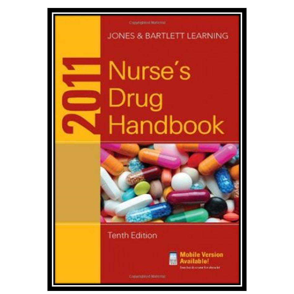 کتاب 2011 Nurses Drug Handbook اثر Jones and Bartlett Publishers انتشارات مؤلفین طلایی