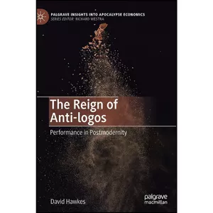 کتاب The Reign of Anti-logos اثر David Hawkes انتشارات Palgrave Macmillan