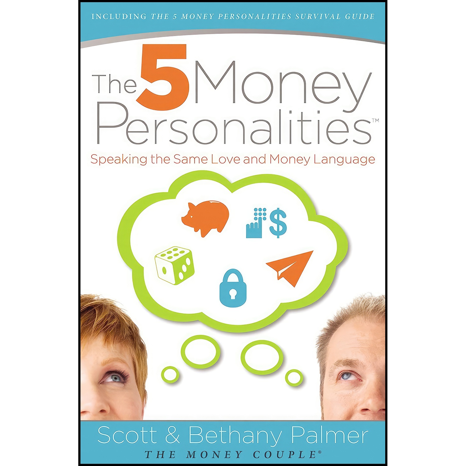 کتاب The 5 Money Personalities اثر Scott Palmer and Bethany Palmer انتشارات Thomas Nelson